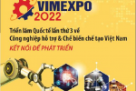 Thông báo mời tham gia Triển lãm quốc tế về Công nghiệp hỗ trợ và Chế biến chế tạo tại Việt Nam - VIMEXPO 2022